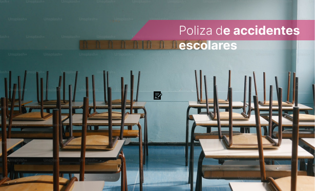 Poliza de accidentes escolares